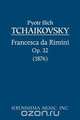 Francesca da Rimini, Op. 32, Peter Ilyich Tchaikovsky 