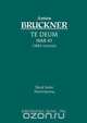 Te Deum, WAB 45 (1886 version) - Vocal score, Anton Bruckner 