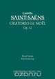 Oratorio de Noel, Op. 12 - Vocal score, 