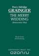 The Merry Wedding - Vocal score, Percy Aldridge Grainger 