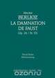 La Damnation de Faust, Op. 24 - Vocal score, 