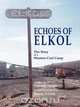 Echoes of Elkol, the Story of a Western Coal Camp, Dorothy Wright 