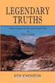 Legendary Truths, Peter Lassen & His Gold Rush Trail in Fact & Fable, Ken Johnston 