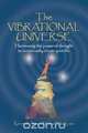 The Vibrational Universe, Kenneth James MacLean 