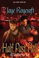 Half Past Hell, Jaye Roycraft 