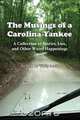 The Musings of a Carolina Yankee, Wally Amidon 