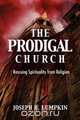 The Prodigal Church, Joseph B. Lumpkin 