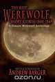 The Best Werewolf Short Stories 1800-1849, 