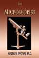 The Microscopist - Illustrated, Joseph H. Wythes 
