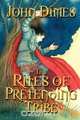 The Rites of Pretending Tribe, John Dimes 