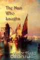 The Man Who Laughs, Victor Hugo 