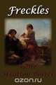 Freckles, Gene Stratton Porter 