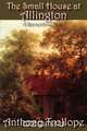 The Small House at Allington, Anthony Trollope 