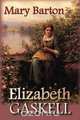 Mary Barton, Elizabeth Gaskell 