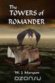 The Towers of Romander, W. J. Maryson 