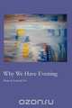 Why We Have Evening, Leonard Orr 