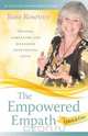The Empowered Empath -- Quick & Easy, Rose Rosetree 
