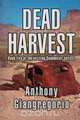 Dead Harvest (Deadwater Series Book 5), Anthony Giangregorio 