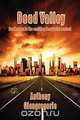 Dead Valley (Deadwater series Book 7), Anthony Giangregorio 