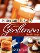Entertain Like a Gentleman Texas Edition, David Harap 