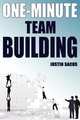 One-Minute Team Building, Justin Sachs 
