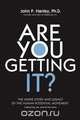 Are You Getting It?, John Hanley 