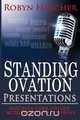 Standing Ovation Presentations, Robyn Hatcher 