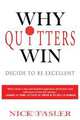 Why Quitters Win, Nick Tasler 