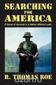 Searching for America, R. Thomas Roe 