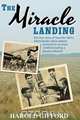 The Miracle Landing, Harold Gifford 
