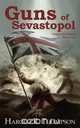 Guns of Sevastopol, Harold Thompson 
