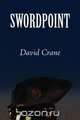 Swordpoint, David Crane 