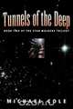 Tunnels of the Deep, Michael Cole 