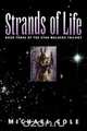 Strands of Life, Michael Cole 