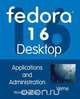 Fedora 16 Desktop, Richard Petersen 