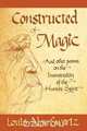 Constructed of Magic and Other Poems on the Immortality of the Human Spirit, Louis Alan Swartz 