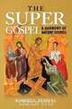 THE SUPER GOSPEL, Robert Ferrell 