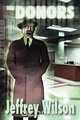 The Donors, Jeffrey Wilson 