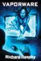 Vaporware, Richard Dansky 