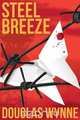Steel Breeze, Douglas Wynne 