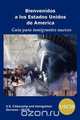Bienvenidos a los Estados Unidos de America, U.S. Citizenship & Immigration Services 