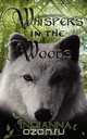 Whispers in the Woods, Indianna Rose 