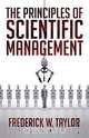 The Principles of Scientific Management, Frederick Winslow Taylor 