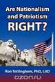 Are Nationalism and Patriotism Right?, Ron Tottingham 