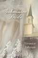 The Submissive Bride, Veronica Johnson 