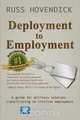 Deployment to Employment, Russ Hovendick 
