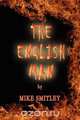 The English Man, Mike Smitley 