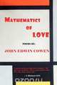 Mathematics of Love, John Edwin Cowen 