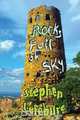 Rocks Full of Sky, Stephen Lefebure 