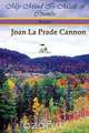 My Mind Is Made of Crumbs, Joan La Prade Cannon 